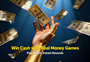 Win Cash with Real Money Games