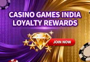 Casino Games India Loyalty Rewards