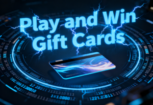 Play and Win Gift Cards